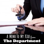 A Memo To My Kids From The Department of Fairness